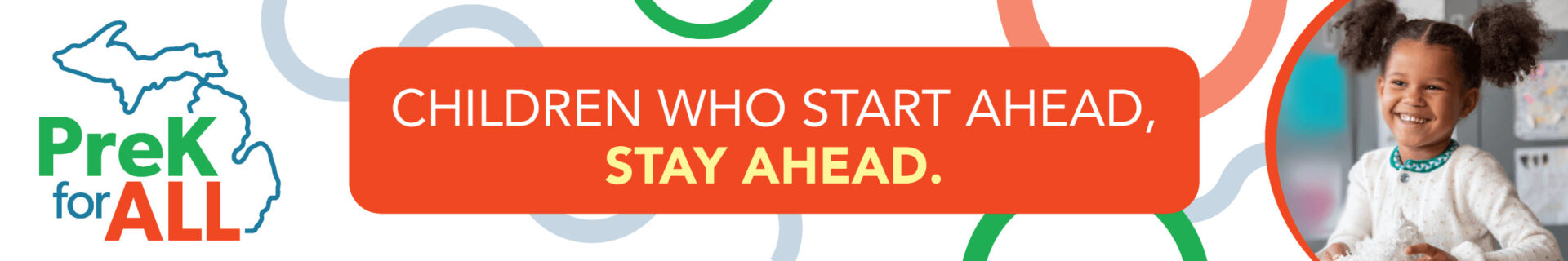 Promoting Michigans PreK for All initiative, emphasizing the importance of early childhood education.