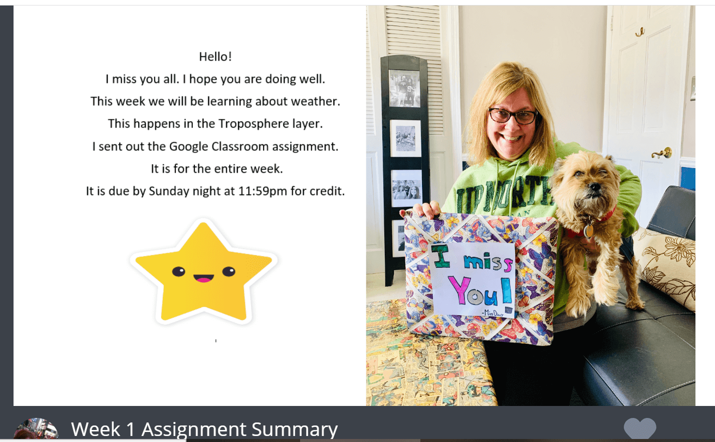 Ms. Dilsworth and her dog holding a we miss you sign