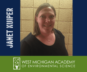 Photo of Janet Kuiper, 6th and 7th grade ELA teacher at West Michigan Academy of Environmental Science.