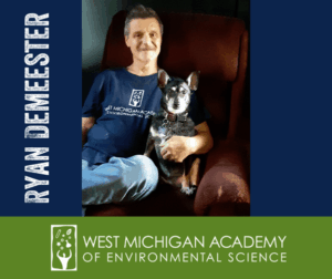 Photo of West Michigan Academy of Environmental Science's Custodial Crew Member, Ryan Demeester.